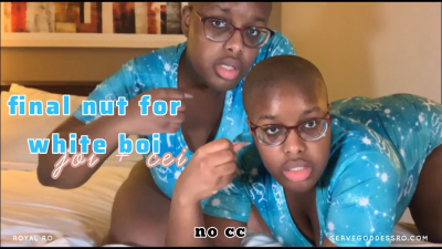 Final Nut For White Boi JOI And CEI No Cc- Royal Ro Bnwo Femdom POV