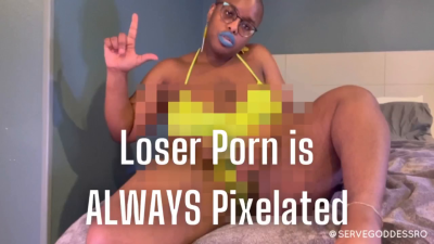 Loser Porn Is Always Pixelated- Royal Ro Femdom Slave Training