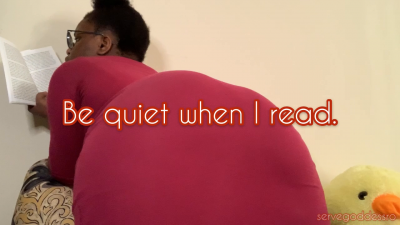 Be Quiet When I Read