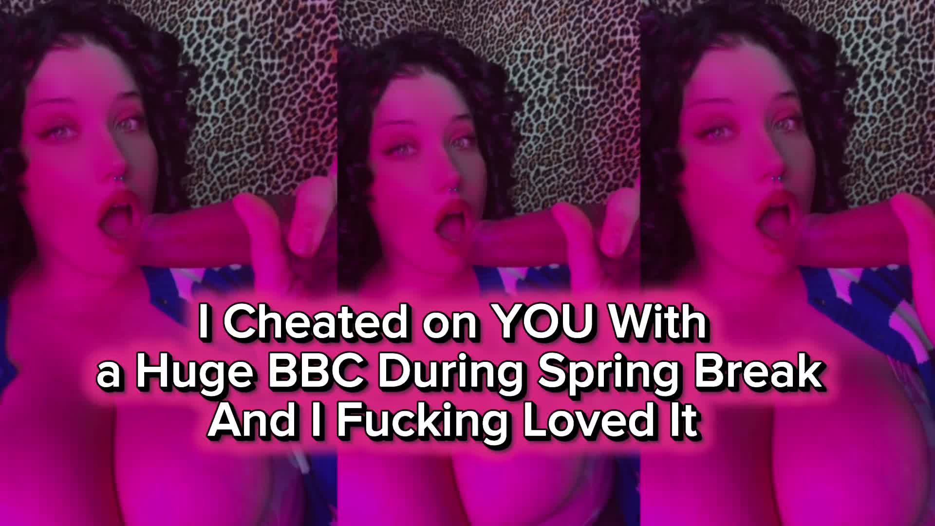 Cheating On You During Spring Break | Cuckold BBC Cheater Mind Fuck