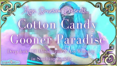 Cotton Candy Gooner Paradise: Deep Jerk-Off Mesmerism & Ass Worship