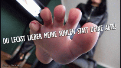 Du Leckst Lieber Meine Sohlen Statt Deine Alte!