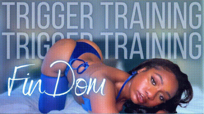 Findom Trigger Training