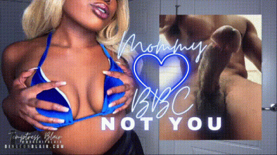 Mommy 'S BBC Not You