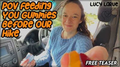 POV Feeding You Gummies Before Our Hike