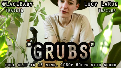 Grubs