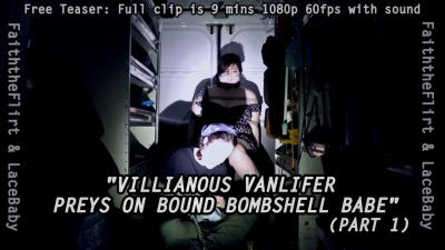 Villainous Vanlifer Preys On Bound Bombshell Babe Pt 1