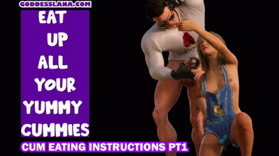 Cum Eating Instructions Pt1