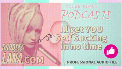 Kinky Podcast 1 Get Yourself Set Up To Self Suck