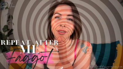 Repeat After Me F*Ggot