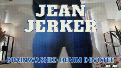 Mesmerized Jean Jerker