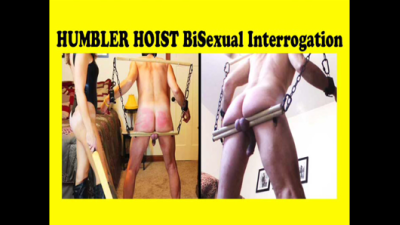 Humbler Hoist Bi-Sexual Interrogation