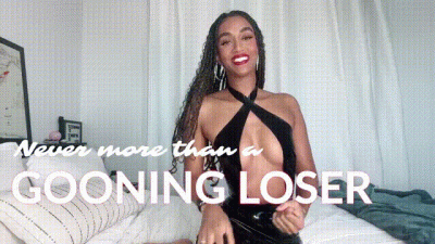 Never More Than A Gooning Loser