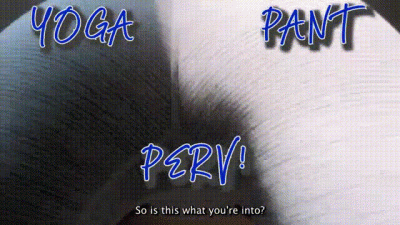 Yoga Pants Perv | Closed Captions
