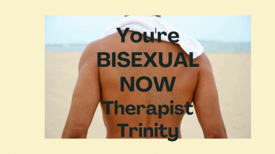 You're Bisexual Now