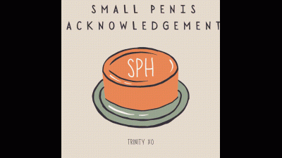 Small Penis Acknowledgement And SPH