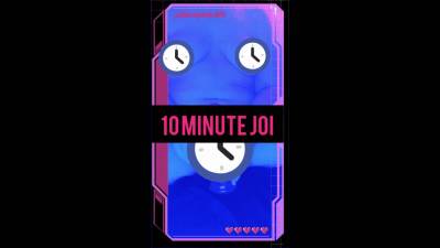 10 Minute JOI