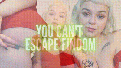 You Can't Escape Findom