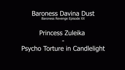 020 Princess Zuleika Psycho In Candlelight