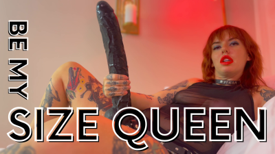 Be My Size Queen