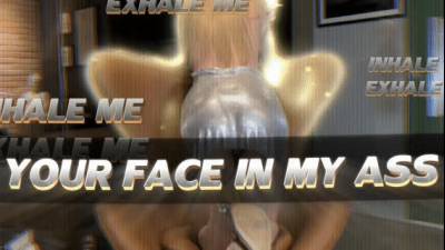 Your Face In My Ass