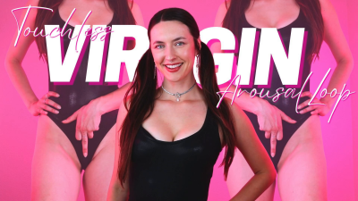 Touchless Virgin Arousal Loop