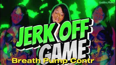 Jerk Off Game ( Breath Pump Control)