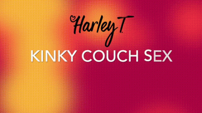 Harley T Gets Kinky Couch Sex