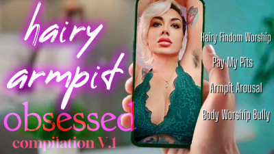Hairy Armpit Obsession Compilation V.1: Femdom & Findom Armpit Worship JOI | MILF Armpit Smelling Verbal Humiliation