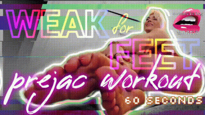 Prejac Workout: Weak For Feet #2 Foot Worship JOI Timer [1 Minute] W Mesmerizing Moans