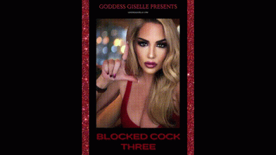 Blocked Cock Three