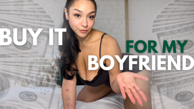 Buy It For My Boyfriend