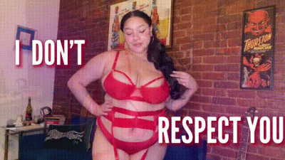 I Don't Respect You