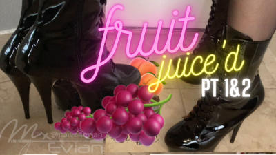 Fruit Juice'd Pt 1&2