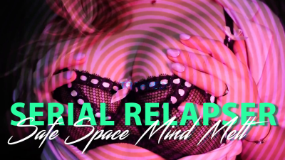 Serial Relapser Mind Melt