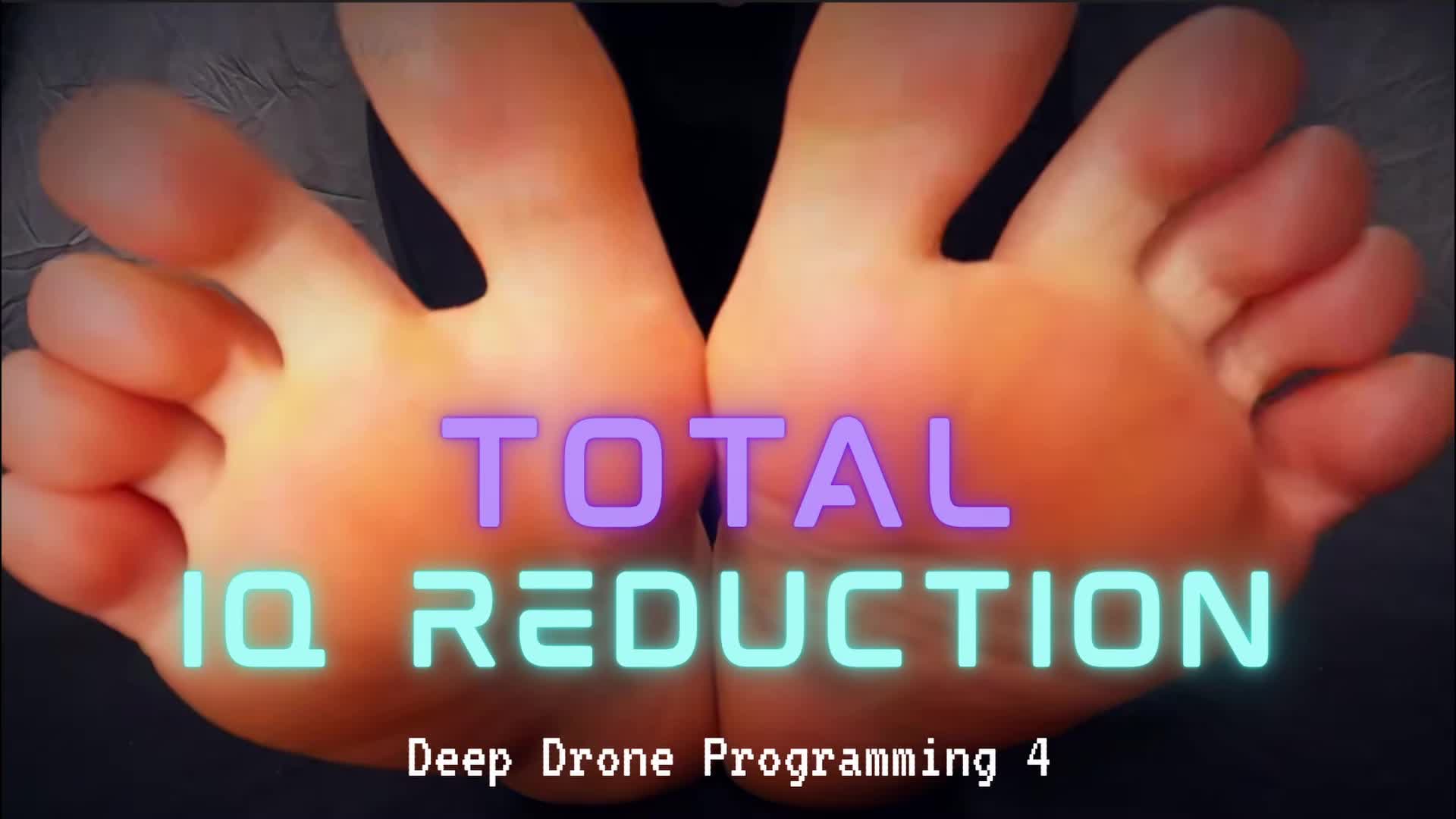 Total Iq Reduction- Deep Drone Programming 4