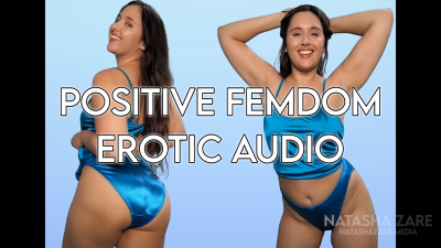 Positive Femdom ASMR