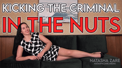 Kicking The Criminal In The Nuts
