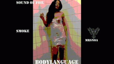 Foil, Smoke And Body Language