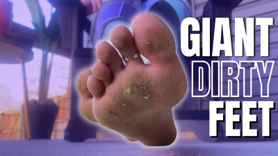 Giant Dirty Feet