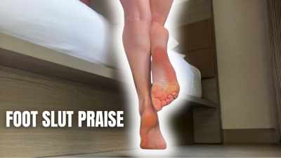 Foot Slut Praise
