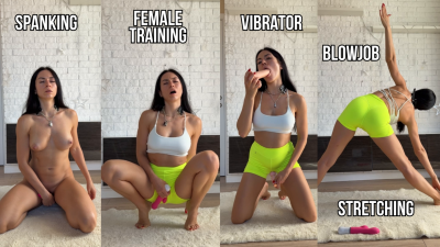 Female Training: Spanking, Stretching, Toys & Obedience