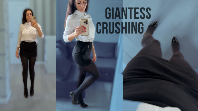 Giantess Crushing In Pantyhose And High Heels