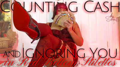 Counting Cash And Ignoring You In Red Bottom Stilettos