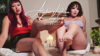Alpha Lesbian Couple Wants To Step On Your Face