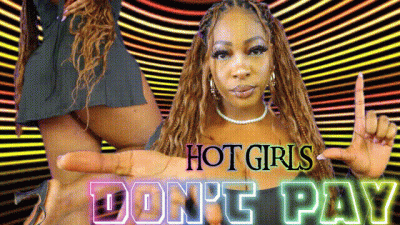 Hot Girls Don't Pay