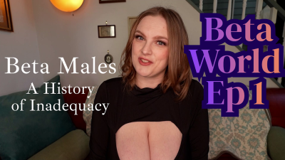 Beta World: A History Of Beta Males