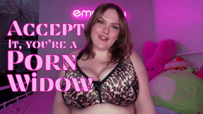 Accept Being A Porn Widow