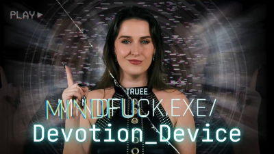 Mindfuck.Exe/Devotion_Device | Mind Fuck Mental Domination Loop | Sophia Truee