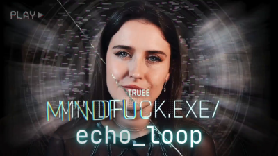 Mindfuck.Exe/Echo_Loop | Brain Wash Mind Fuck | Sophia Truee